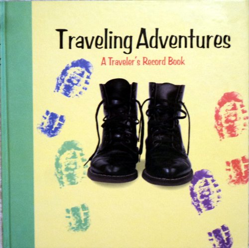 Beispielbild fr Traveling Adventures : A Traveler's Record Book zum Verkauf von Better World Books