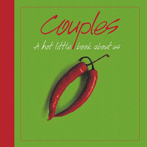 Beispielbild fr Couples: A Hot Little Book About Us zum Verkauf von Wonder Book