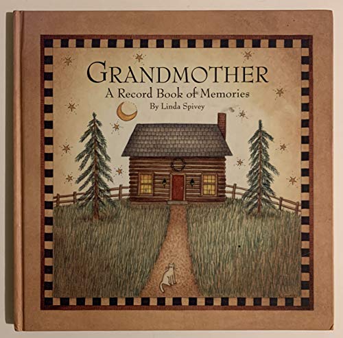 Beispielbild fr Grandmother: A Record Book of Memories zum Verkauf von SecondSale