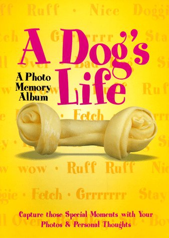 9781579772017: A Dog's Life