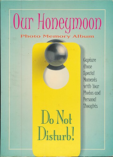 Our Honeymoon (9781579772116) by Spivey, Linda