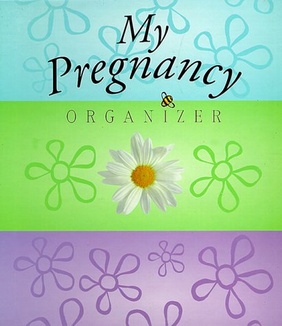 My Pregnancy Organizer (9781579772765) by Havoc Publishing