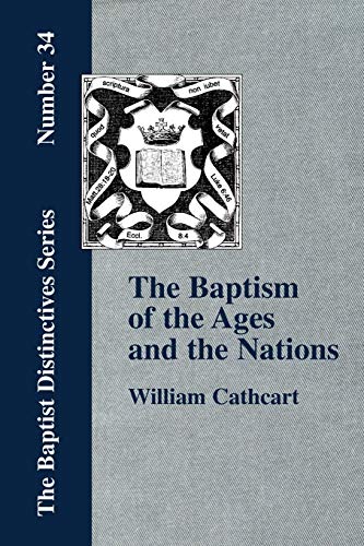 Imagen de archivo de The Baptism of the Ages and the Nations a la venta por Ergodebooks