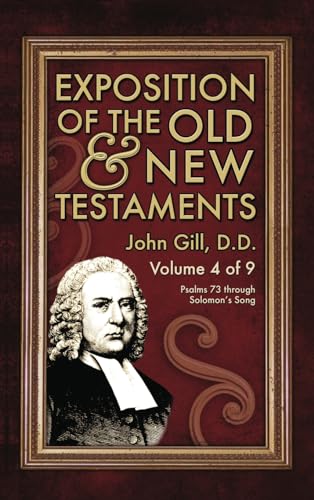 Exposition of the Old & New Testaments - Vol. 4 (9781579784690) by Gill, John