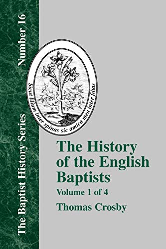 Imagen de archivo de History of the English Baptists - Vol. 1 a la venta por Chiron Media