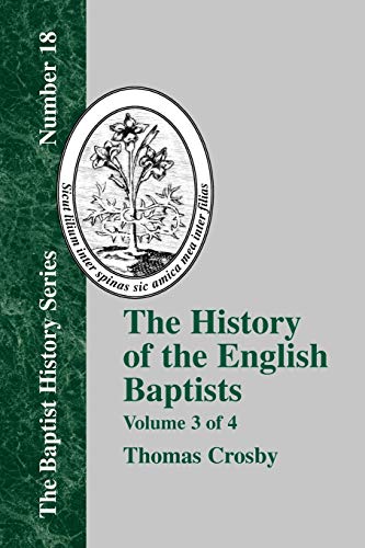 Imagen de archivo de History of the English Baptists - Vol. 3 a la venta por Chiron Media