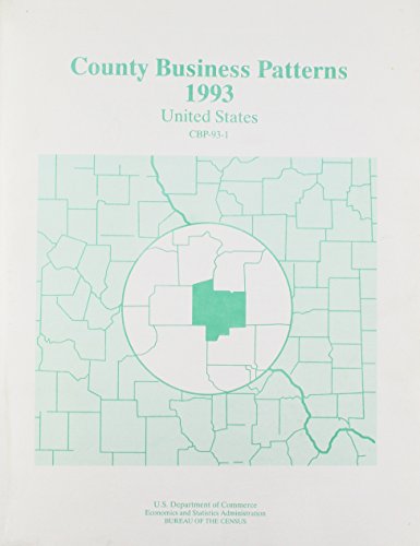 Imagen de archivo de County Business Patterns 1993: United States (County Business Patterns United States) a la venta por ThriftBooks-Atlanta