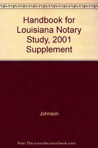 Beispielbild fr Handbook for Louisiana Notary Study, 2001 Supplement zum Verkauf von ThriftBooks-Dallas