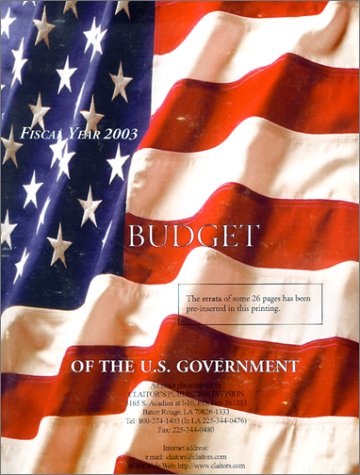 Budget: Of the U.S. Government : Fiscal Year 2003 (Budget of the United States Government) - n/a