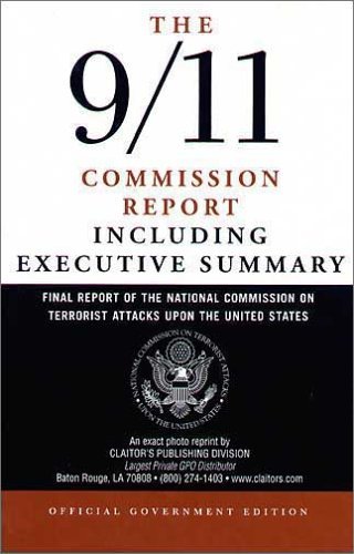 Beispielbild fr The 9/11 Commission Report: Final Report of the National Commission on Terrorist Attacks Upon the United States Including the Executive Summary zum Verkauf von Ergodebooks