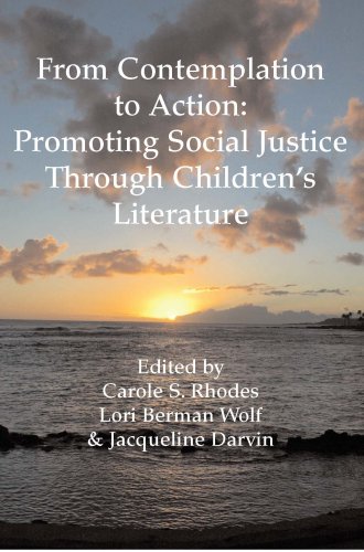 Imagen de archivo de From Contemplation To Action: Promoting Social Justice Through Children's Literature a la venta por Irish Booksellers