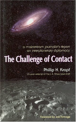 Stock image for The Challenge of Contact A Mainstream Journalists Report on Inte for sale by Hawking Books