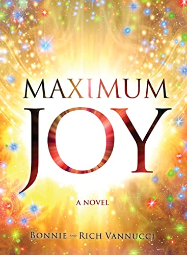 Stock image for Maximum Joy: A Novel for sale by SecondSale