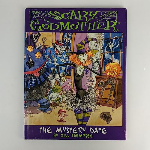 Scary Godmother: The Mystery Date (9781579890261) by Thompson, Jill