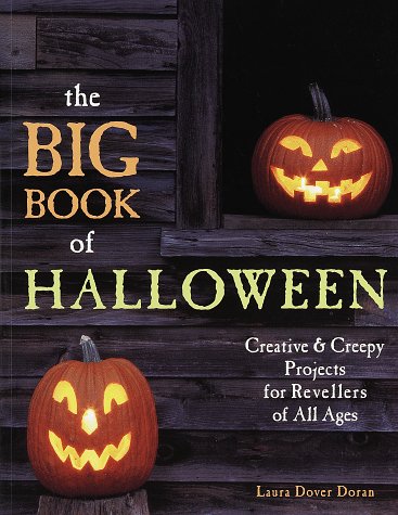 Stock image for The Big Book of Halloween: Creative & Creepy Projects for Revellers of All Ages for sale by Ergodebooks