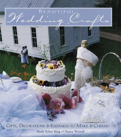 Beispielbild fr Beautiful Wedding Crafts: Gifts, Decorations and Keepsakes to Make and Cherish zum Verkauf von WorldofBooks