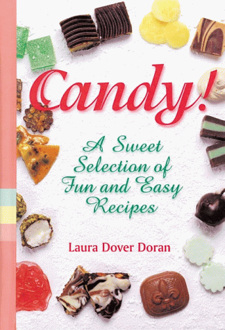 Imagen de archivo de Candy: A Sweet Selection of Fun and Easy Recipes a la venta por WorldofBooks