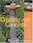 9781579901790: Creating with Concrete: Yard Art, Sculpture and Garden Projects