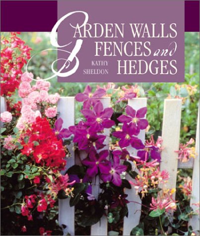 Beispielbild fr Garden Walls, Fences and Hedges zum Verkauf von WorldofBooks