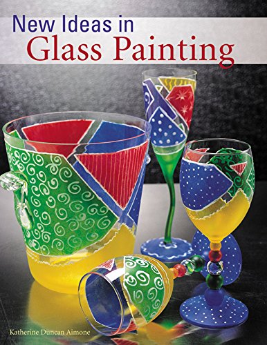 Beispielbild fr New Ideas in Glass Painting zum Verkauf von Better World Books