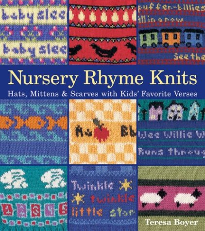 Imagen de archivo de Nursery Rhyme Knits: Hats, Mittens and Scarves with Kid's Favourite Verses a la venta por WorldofBooks
