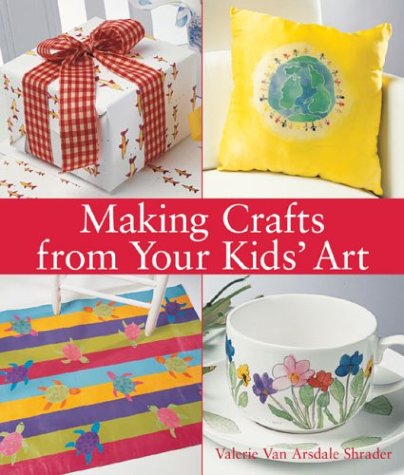 Stock image for Making Crafts from Your Kids' Art for sale by WorldofBooks