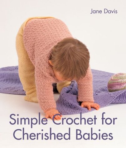 Imagen de archivo de Simple Crochet for Cherished Babies a la venta por Better World Books