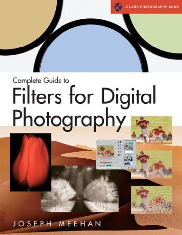 Beispielbild fr Complete Guide to Filters for Digital Photography zum Verkauf von WorldofBooks