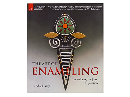 Stock image for The Art of Enameling: Techniques, Projects, Inspiration for sale by Boodle Books