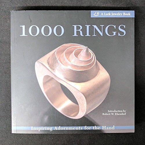 Lark Books 1000 Rings including Dorothée Rosen