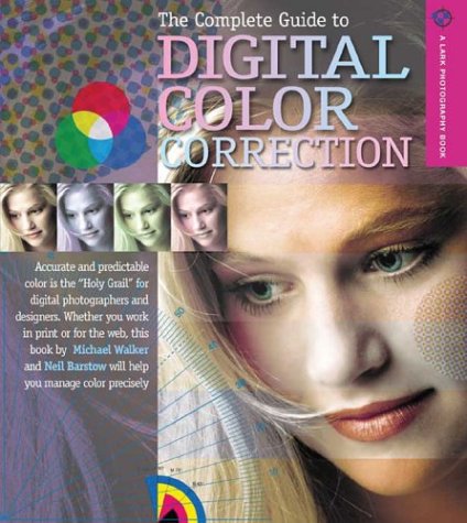 Imagen de archivo de The Complete Guide to Digital Color Correction a la venta por More Than Words