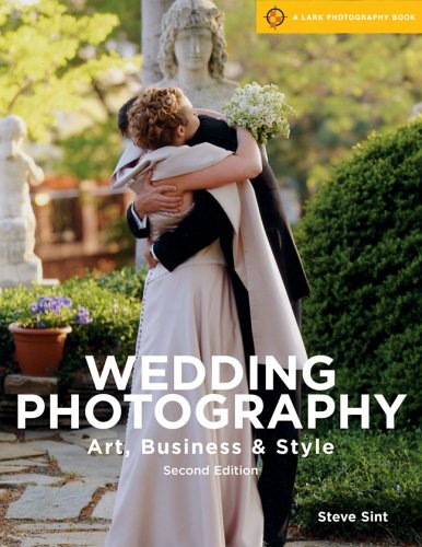 Beispielbild fr Wedding Photography, 2nd Edition : Art, Business and Style zum Verkauf von Better World Books