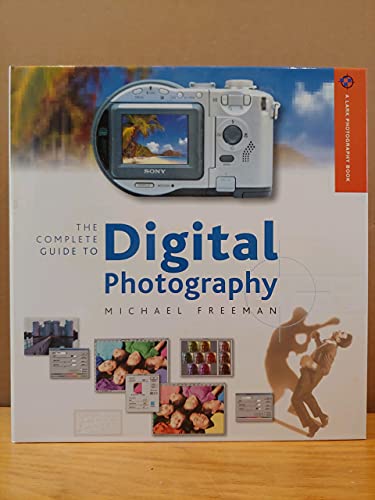 Imagen de archivo de The Complete Guide to Digital Photography a la venta por BooksRun