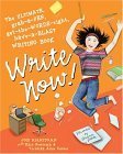 Beispielbild fr Write Now!: The Ultimate, Grab-a-Pen, Get-the-Words-Right, Have-a-Blast Writing Book zum Verkauf von More Than Words