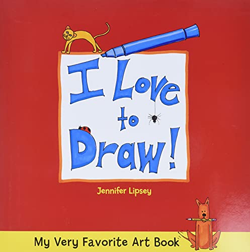 Stock image for My Very Favorite Art Book: I Love to Draw! for sale by SecondSale