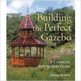 9781579906313: BUILDING THE PERFECT GAZEBO
