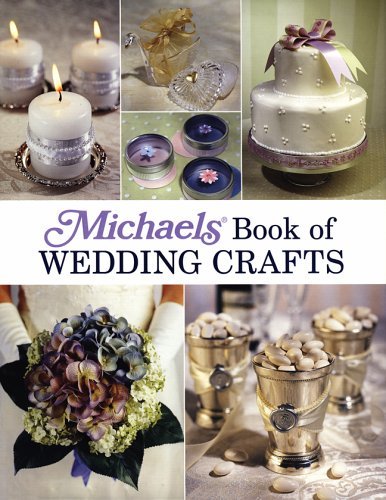 9781579906399: Michaels Book of Wedding Crafts