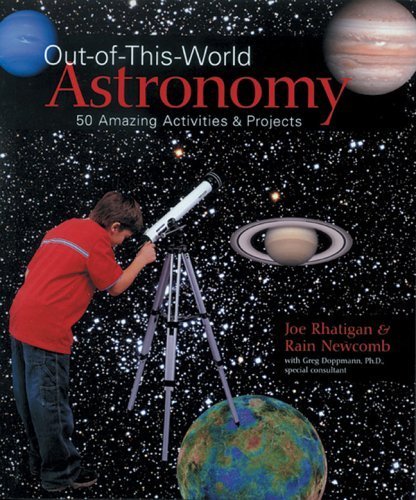 Beispielbild fr Out-Of-This-World Astronomy: 50 Amazing Activities & Projects zum Verkauf von ThriftBooks-Dallas