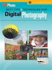 Stock image for PCPhoto Best Tips and Techniques for Digital Photography (Lark Photography Book (Paperback)) for sale by WorldofBooks