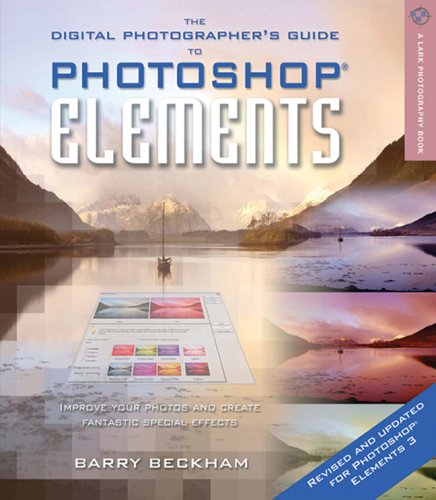 Imagen de archivo de The Digital Photographer's Guide to Photoshop Elements : Improve Your Photos and Create Fantastic Special Effects a la venta por Better World Books