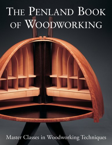 Stock image for The Penland Book of Woodworking: Master Classes in Woodworking Techniques for sale by Book Outpost