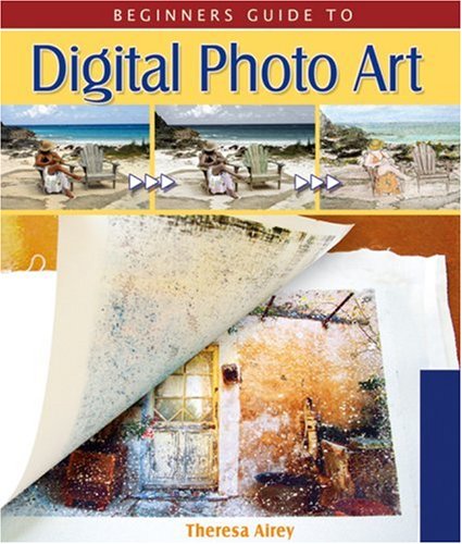 Stock image for Beginner's Guide to Digital Photo Art (Lark Photography Book) for sale by Wonder Book