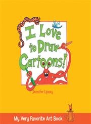 Stock image for I Love to Draw Cartoons! for sale by Better World Books