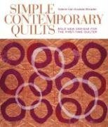 Stock image for Simple Contemporary Quilts: Bold New Designs for the First-Time Quilter for sale by ThriftBooks-Atlanta