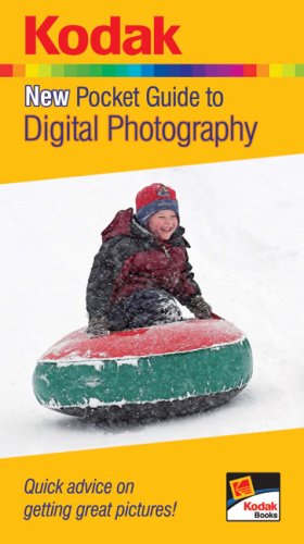 Stock image for KODAK New Pocket Guide to Digital Photography: Quick advice on getting great pictures! for sale by SecondSale