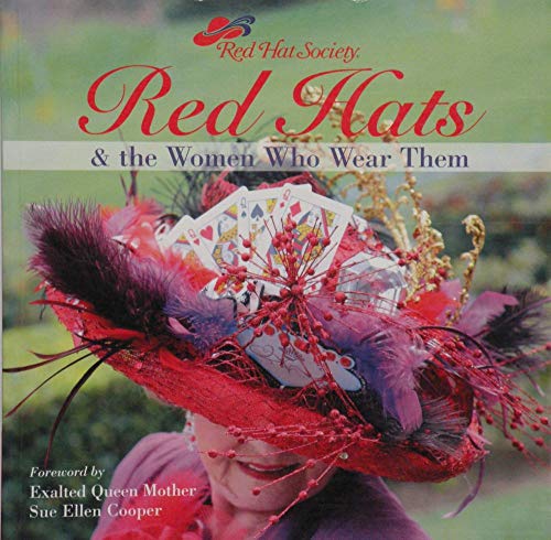 Beispielbild fr Red Hats & the Women Who Wear Them zum Verkauf von DENNIS GALLEMORE