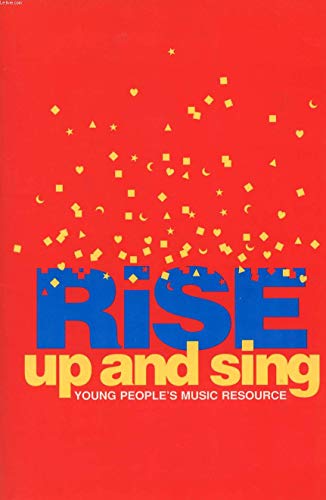 9781579920340: Rise Up and Sing: Young People's Music Resource