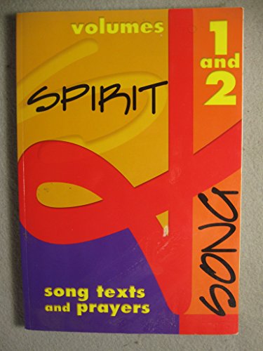 Stock image for Spirit & Song (Volumes 1 and 2) Song, Texts and Prayer for sale by ThriftBooks-Atlanta