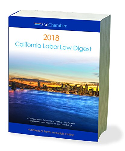 Stock image for 2018 California Labor Law Digest for sale by SecondSale