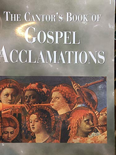 Stock image for Cantor's Book of Gospel Acclamations for sale by HPB-Emerald